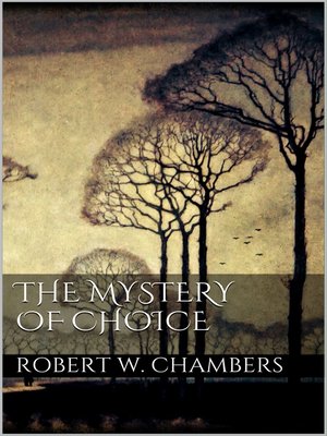 cover image of The Mystery of Choice